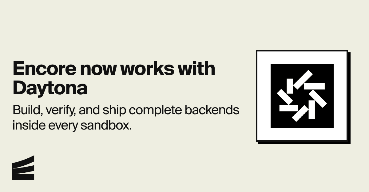 encore.dev — Run Encore applications and local infrastructure inside persistent Daytona sandboxes,…